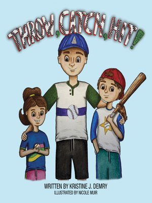 cover image of Throw, Catch, Hit!